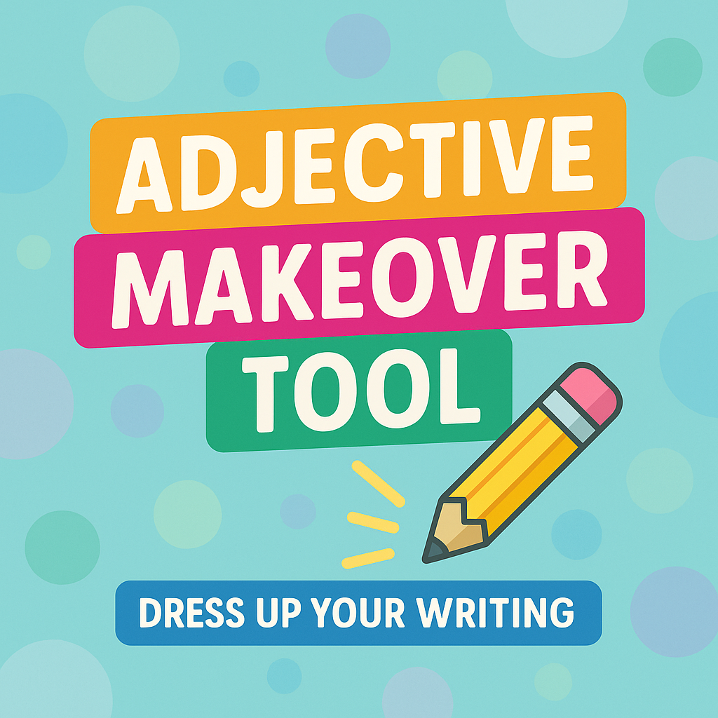 Adjectivemakeovertool