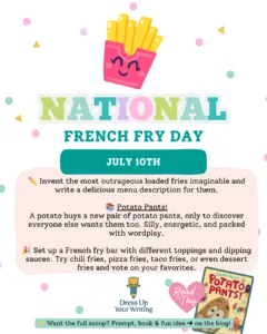 Printable lesson snapshot for National French Fry Day