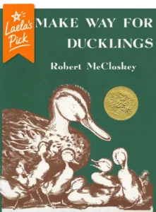 Book cover of Make Way for Ducklings by Robert McCloskey featuring a handwritten "Laela's Pick" recommendation.