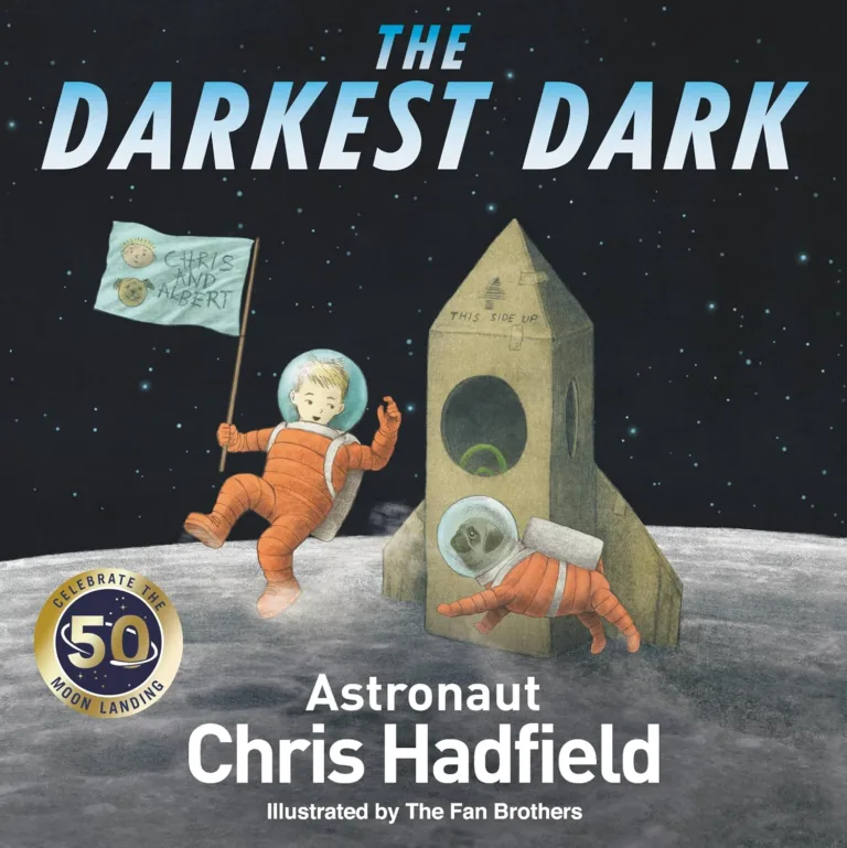 Book cover of The Darkest Dark by Chris Hadfield