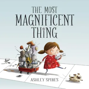 Book cover of the most magnificent thing